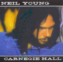Neil Young : Carnegie Hall